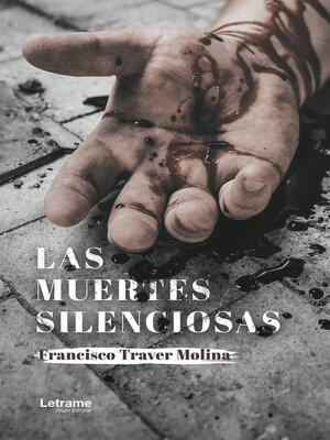 cover image of Las muertes silenciosas